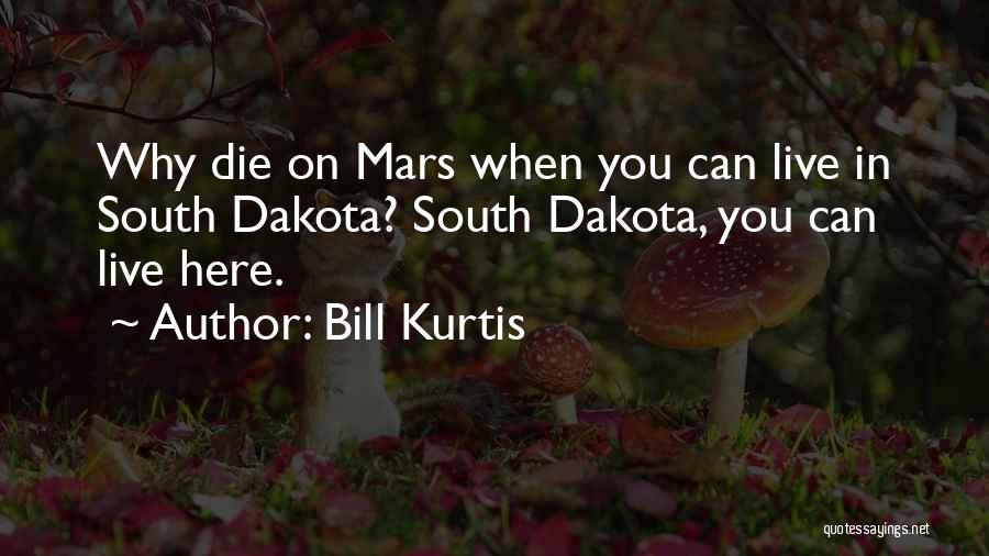 Bill Kurtis Quotes 1237103