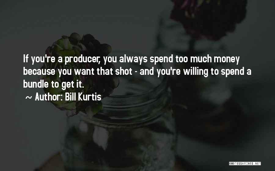 Bill Kurtis Quotes 1304189
