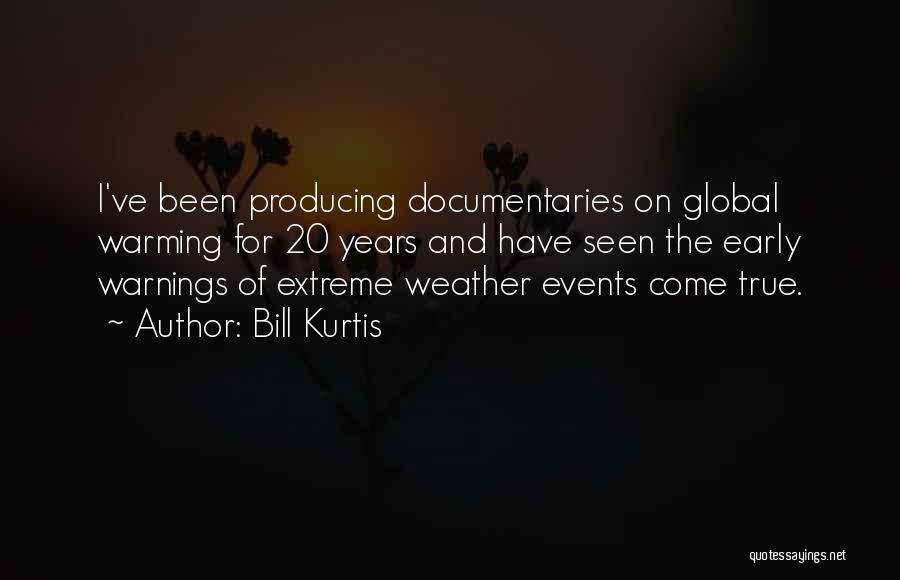 Bill Kurtis Quotes 465329