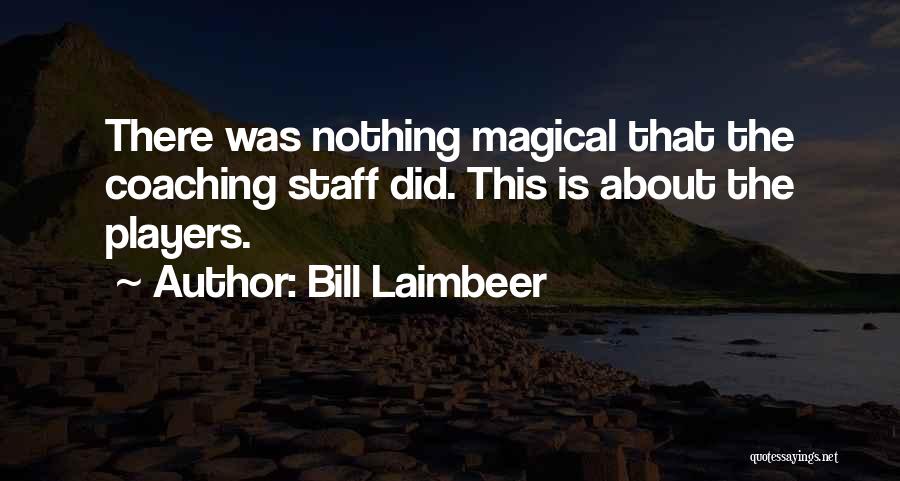 Bill Laimbeer Quotes 2027848