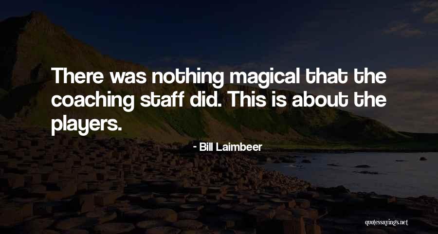 Bill Laimbeer Quotes 2027848 Bill Laimbeer Quotes 2027848