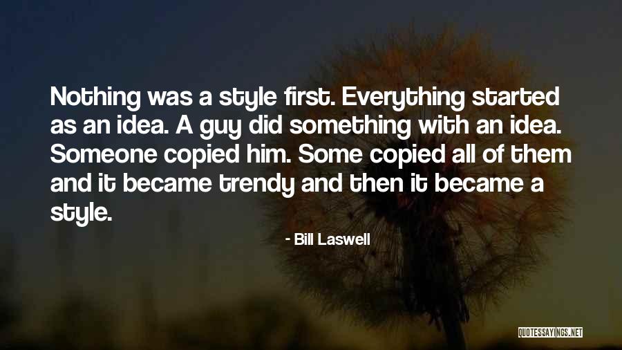 Bill Laswell Quotes 1298398 Bill Laswell Quotes 1298398