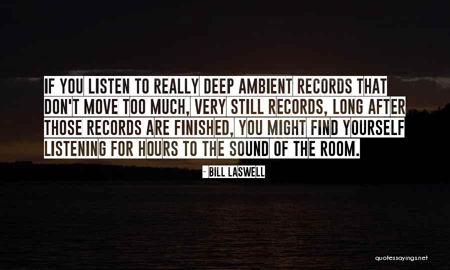 Bill Laswell Quotes 696138 Bill Laswell Quotes 696138