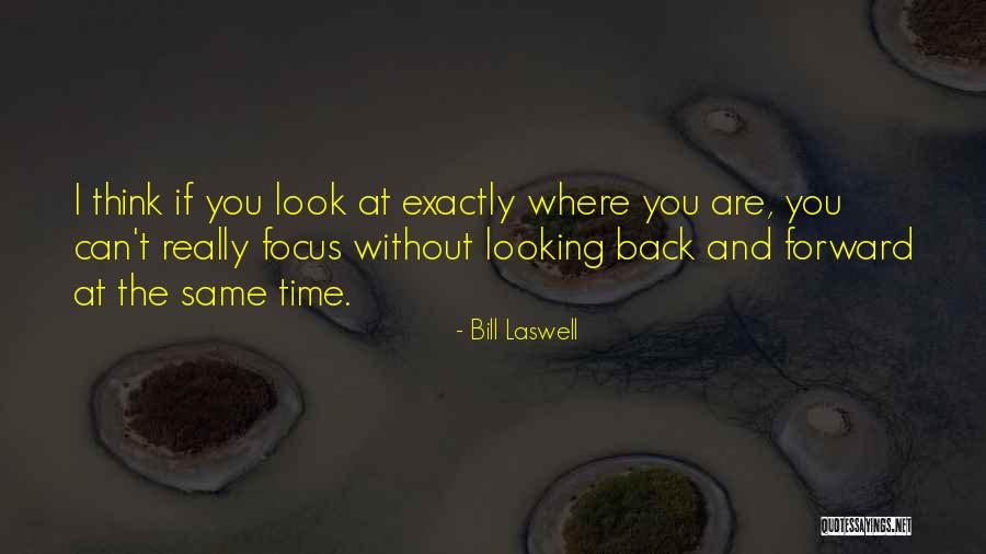 Bill Laswell Quotes 797959