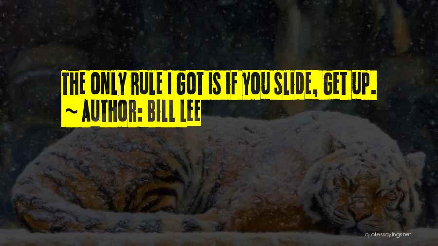 Bill Lee Quotes 1764038