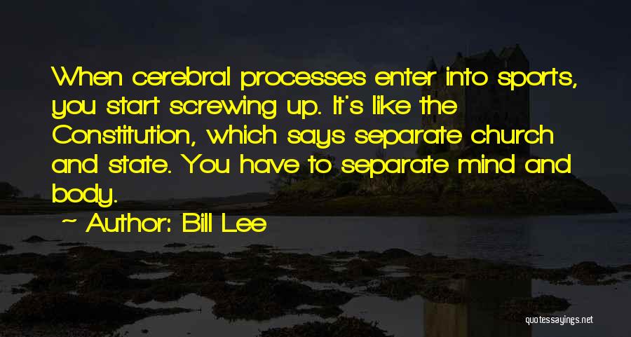 Bill Lee Quotes 2260344