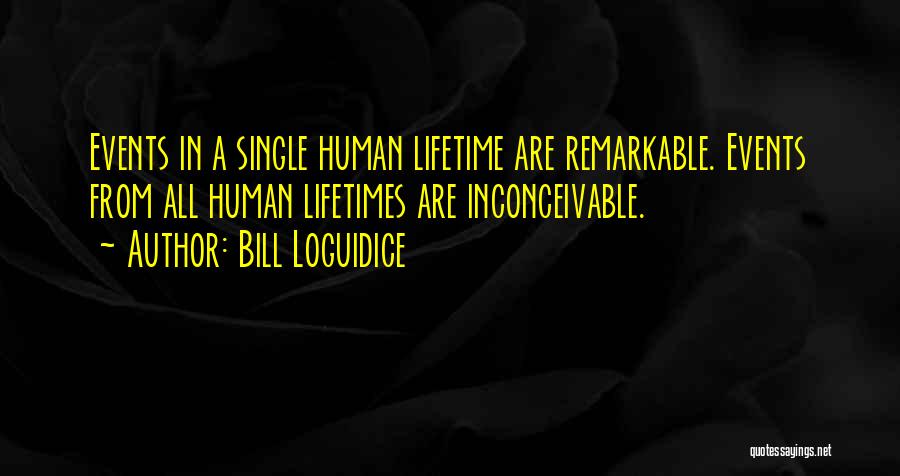 Bill Loguidice Quotes 1105633