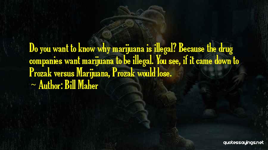 Bill Maher Quotes 1470361