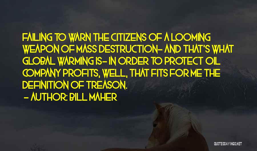 Bill Maher Quotes 1575075