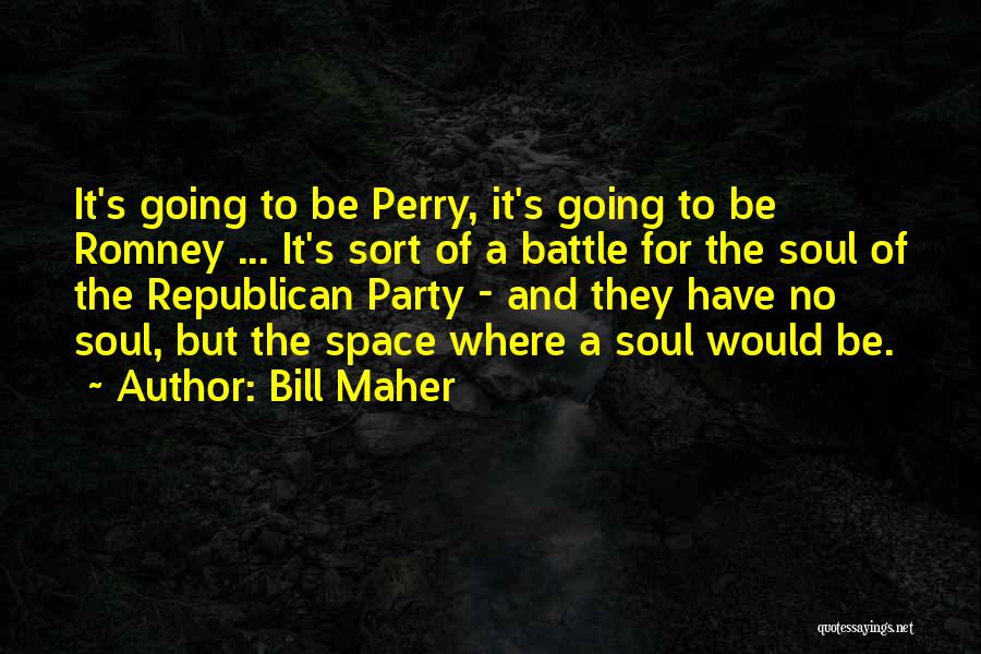 Bill Maher Quotes 1895397