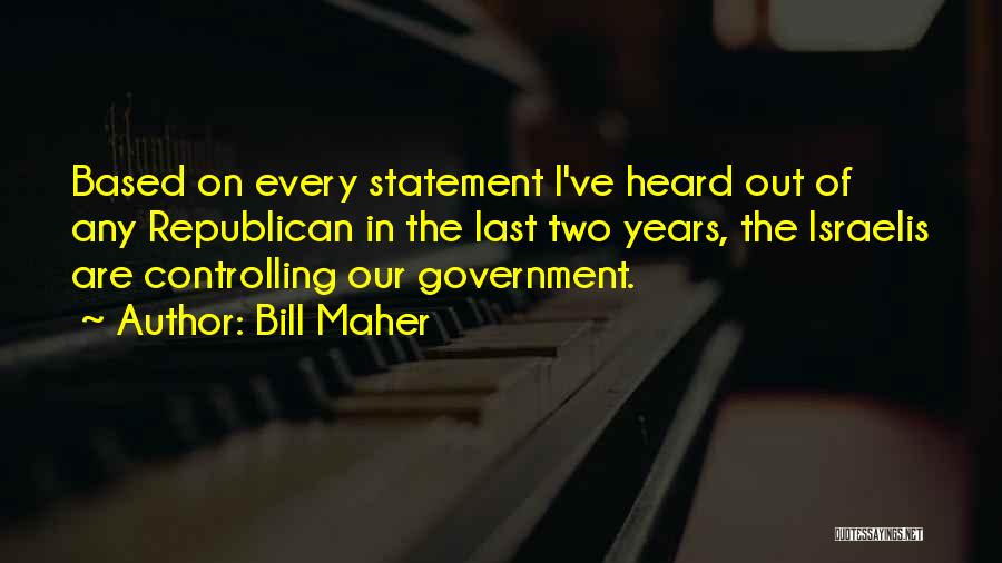 Bill Maher Quotes 255185