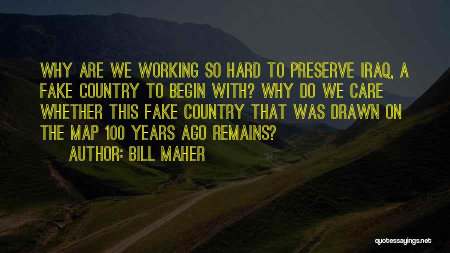 Bill Maher Quotes 769435