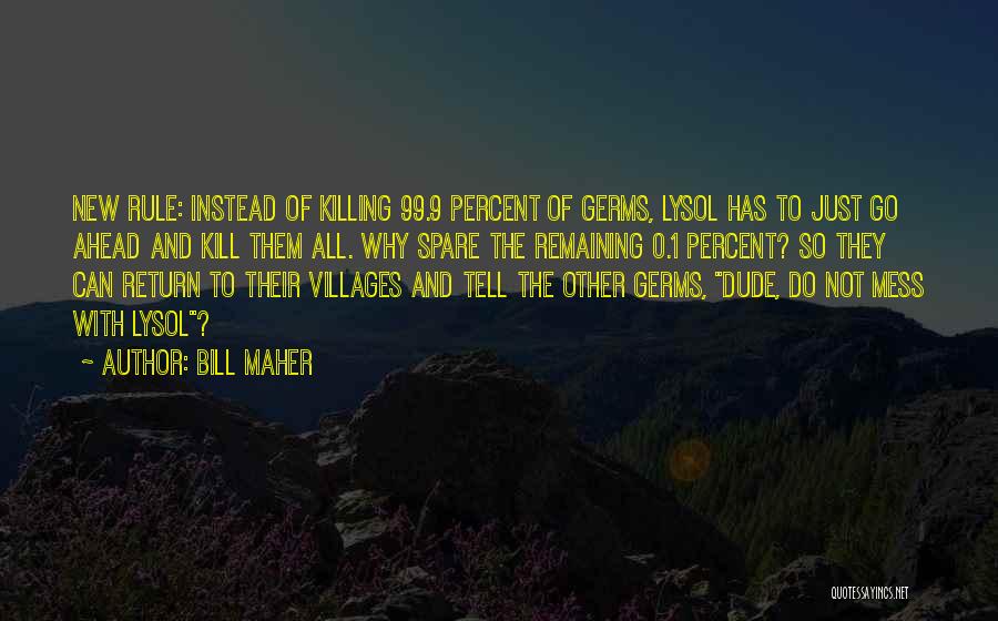 Bill Maher Quotes 982087