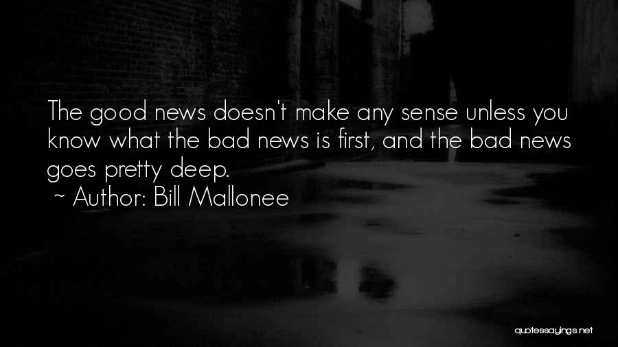 Bill Mallonee Quotes 301731