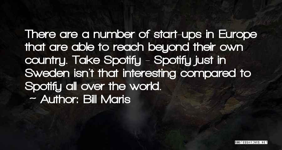 Bill Maris Quotes 689661