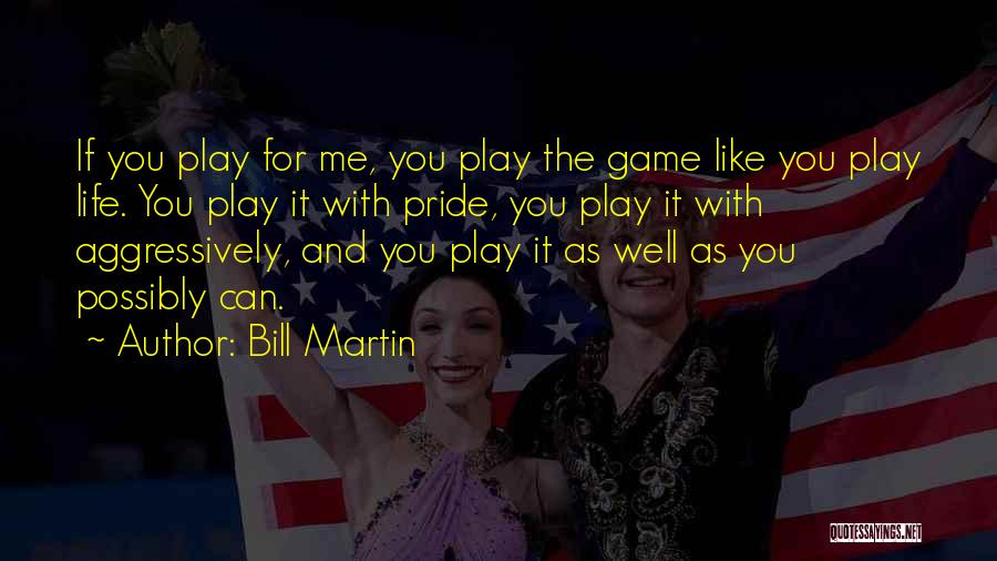 Bill Martin Quotes 1465518