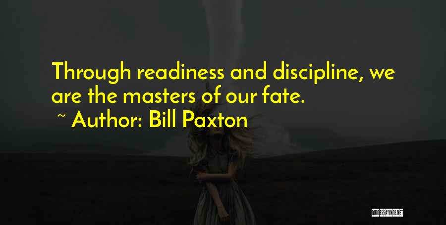 Bill Masters Quotes By Bill Paxton