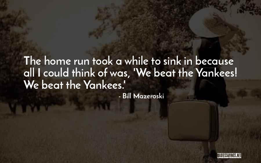 Bill Mazeroski Quotes 1133969