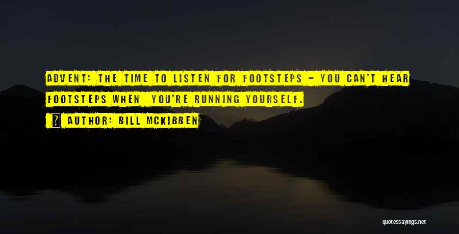 Bill McKibben Quotes 618654