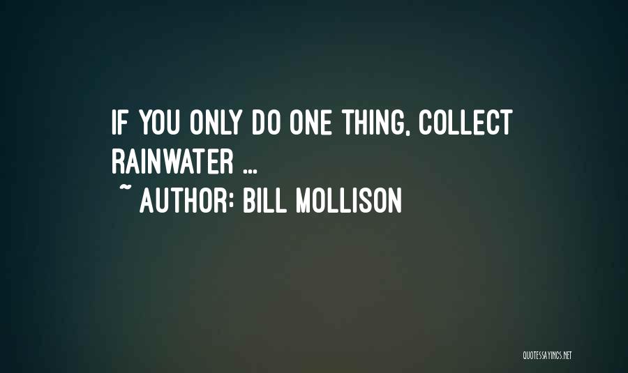 Bill Mollison Quotes 195217