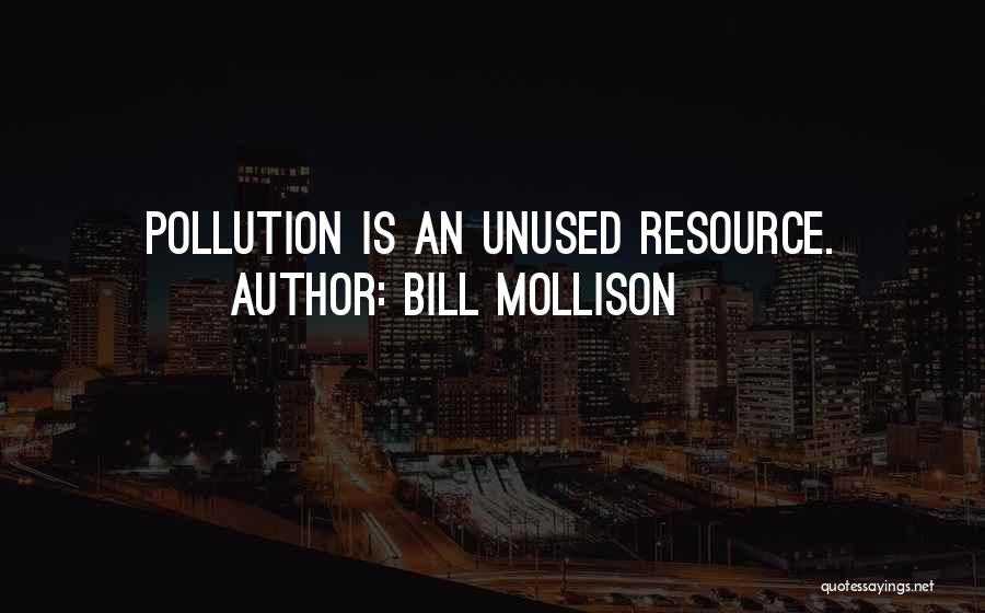 Bill Mollison Quotes 703283