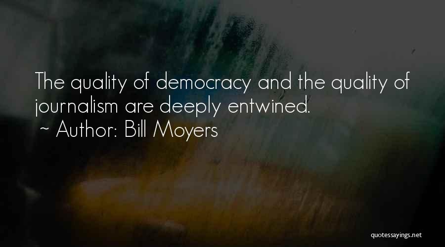 Bill Moyers Quotes 1005212