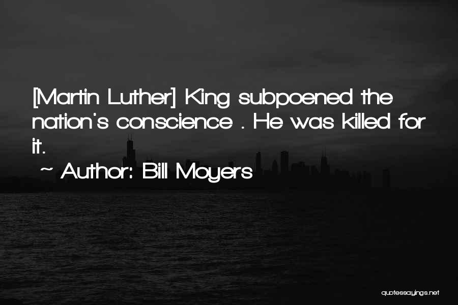 Bill Moyers Quotes 1241824