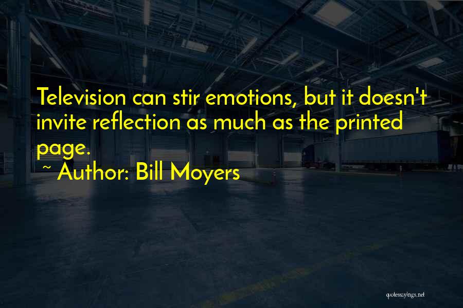 Bill Moyers Quotes 1761571