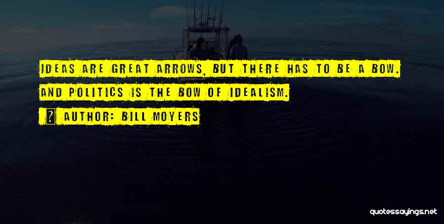 Bill Moyers Quotes 2264125