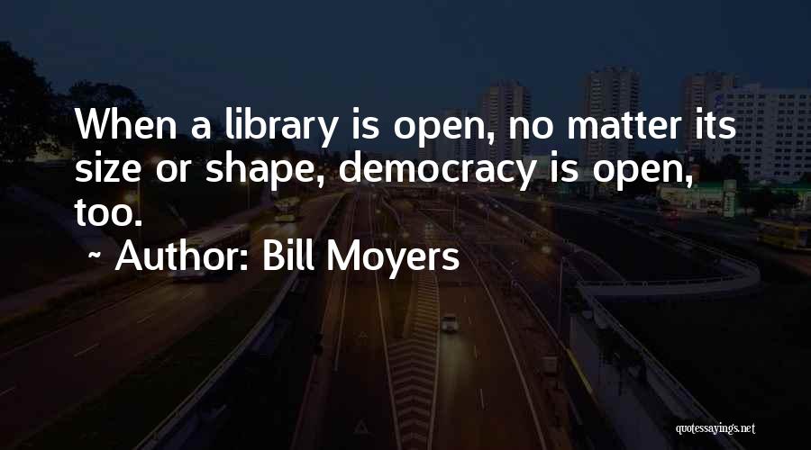 Bill Moyers Quotes 796912