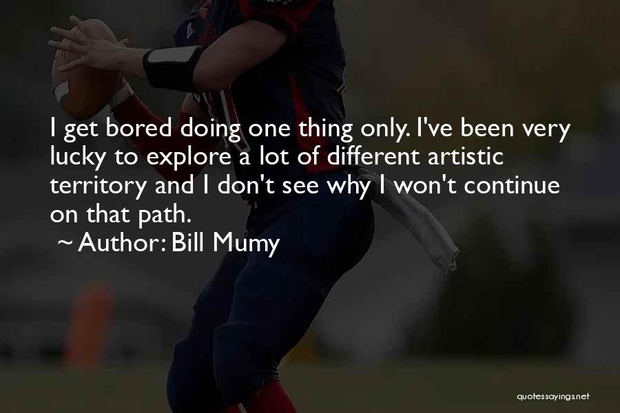 Bill Mumy Quotes 596382