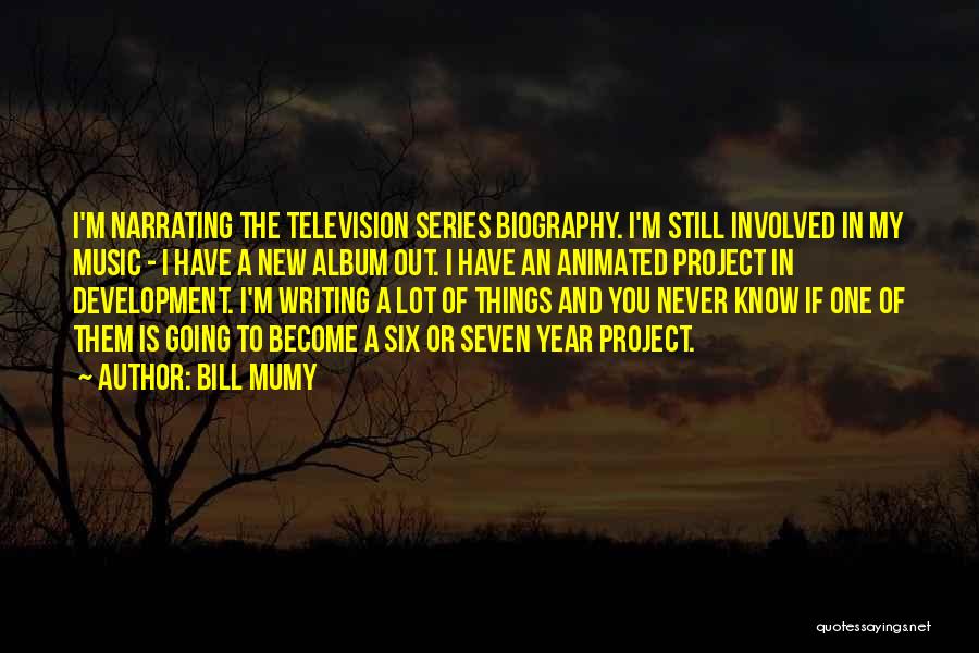 Bill Mumy Quotes 718817