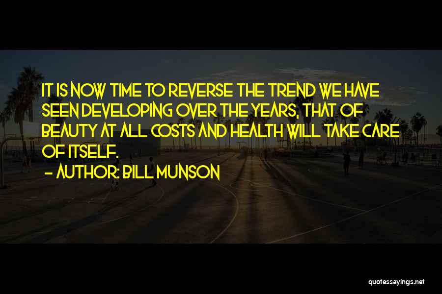 Bill Munson Quotes 433481