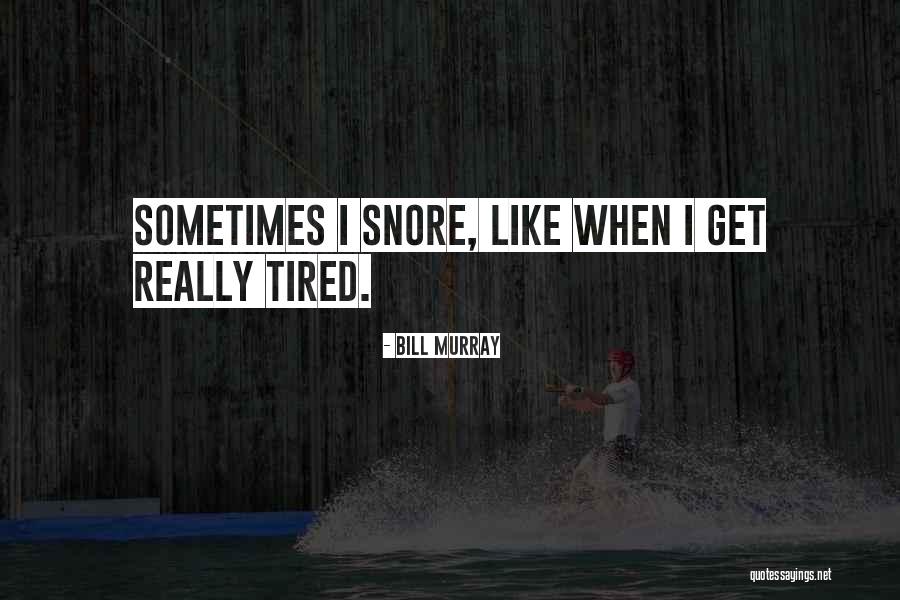Bill Murray Quotes 1561883 Bill Murray Quotes 1561883