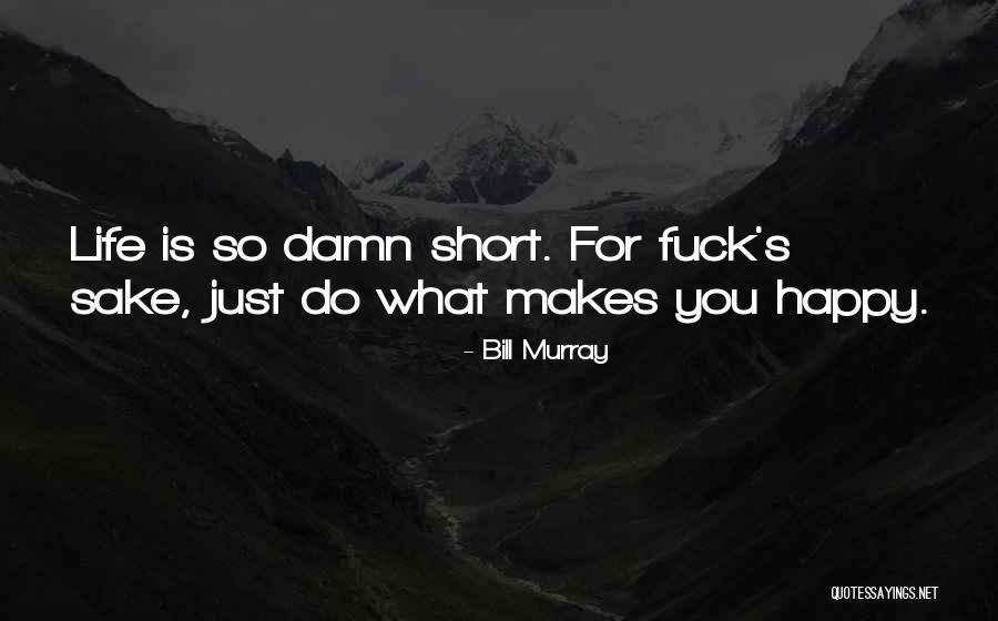 Bill Murray Quotes 1698413 Bill Murray Quotes 1698413