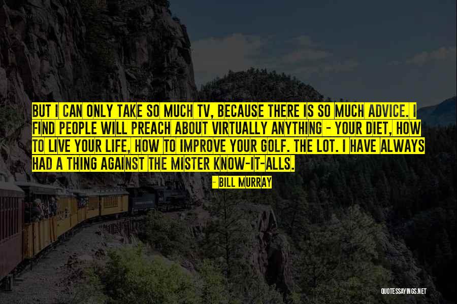 Bill Murray Quotes 1705142