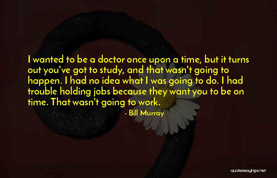 Bill Murray Quotes 1756774 Bill Murray Quotes 1756774
