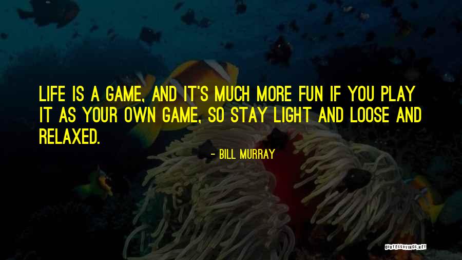 Bill Murray Quotes 1889636