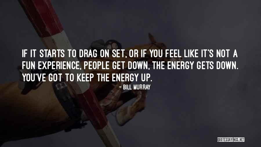 Bill Murray Quotes 205049