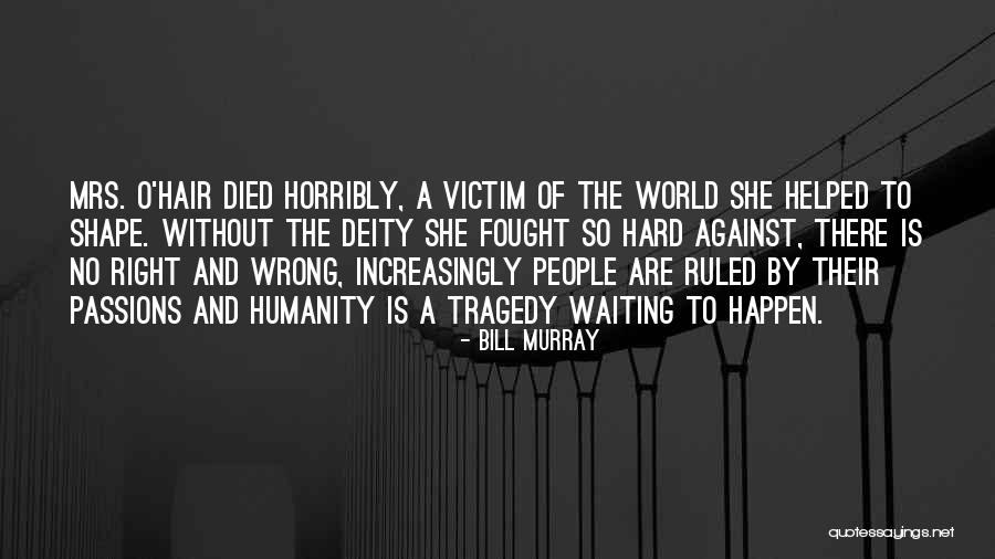 Bill Murray Quotes 2067371