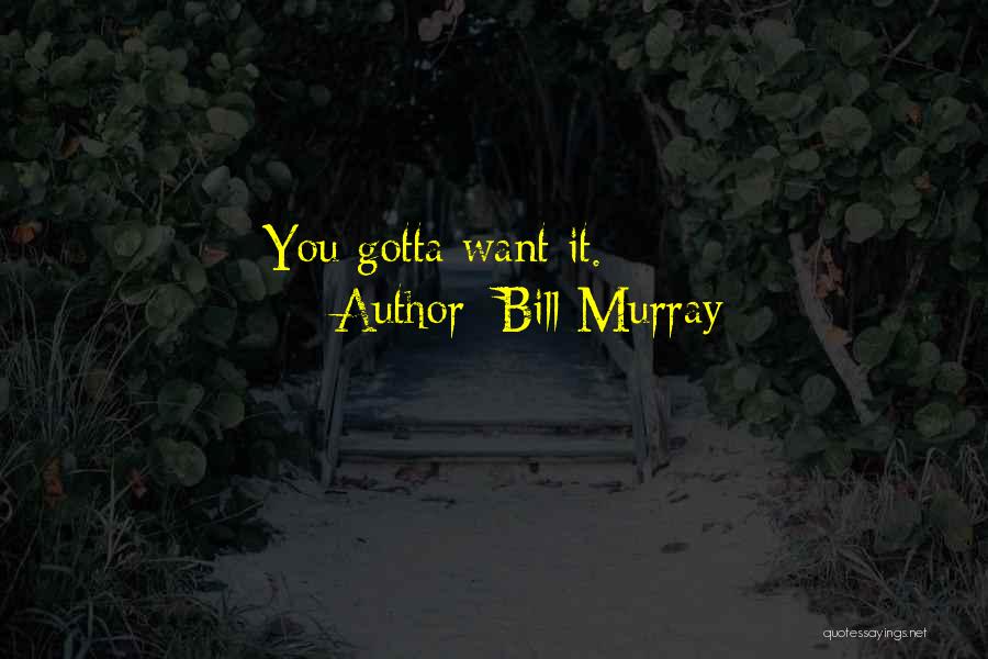 Bill Murray Quotes 281284