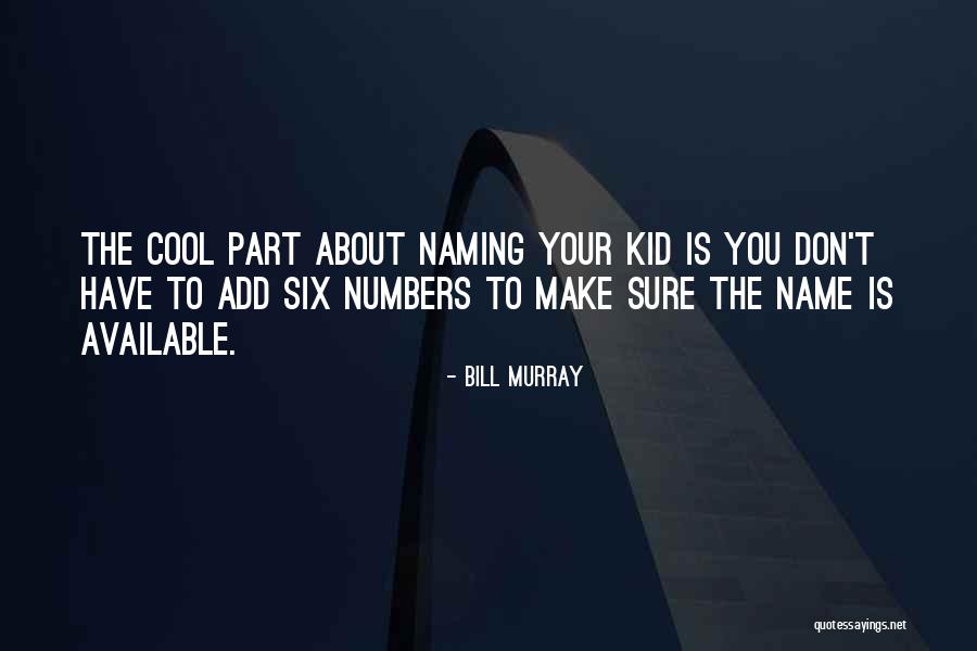 Bill Murray Quotes 299627 Bill Murray Quotes 299627