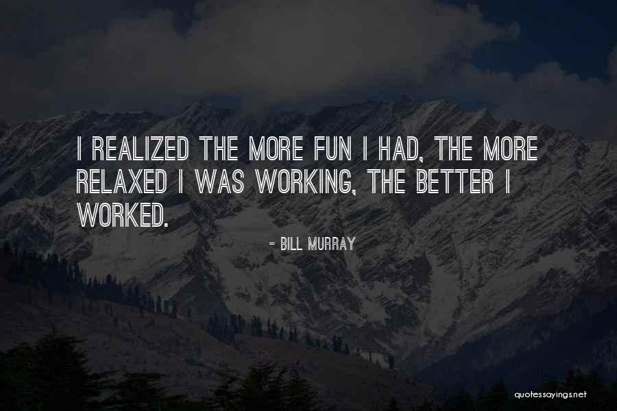 Bill Murray Quotes 357871