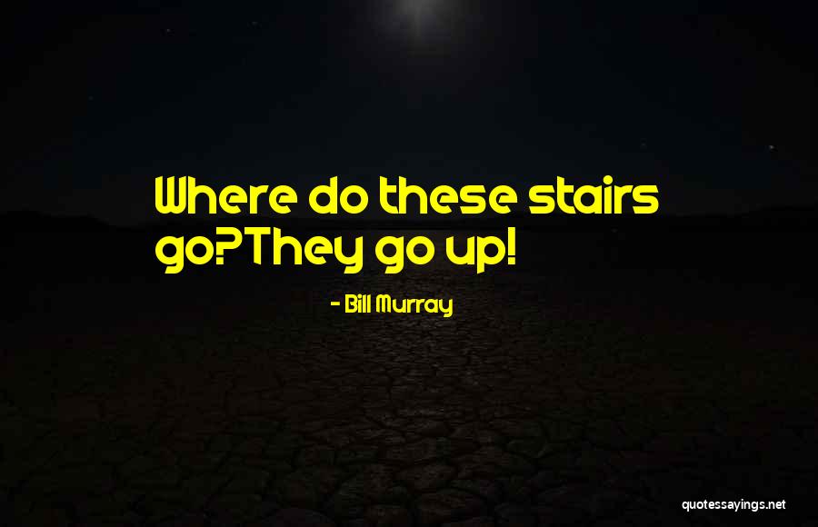 Bill Murray Quotes 358526 Bill Murray Quotes 358526