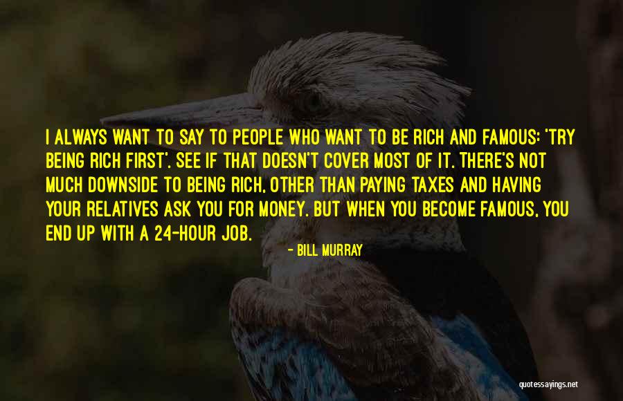 Bill Murray Quotes 360782