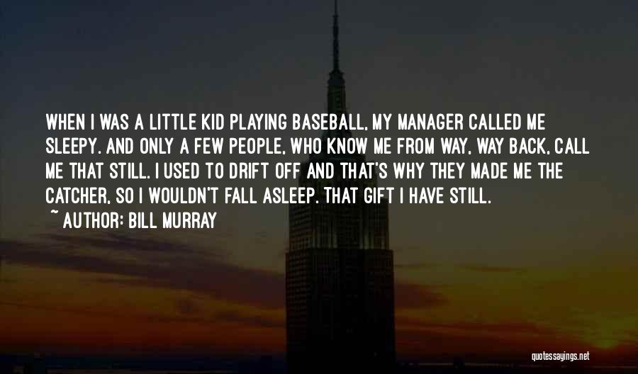 Bill Murray Quotes 675109