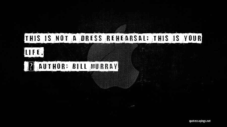 Bill Murray Quotes 900987