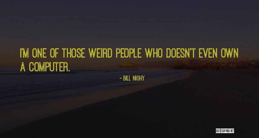 Bill Nighy Quotes 1372092 Bill Nighy Quotes 1372092