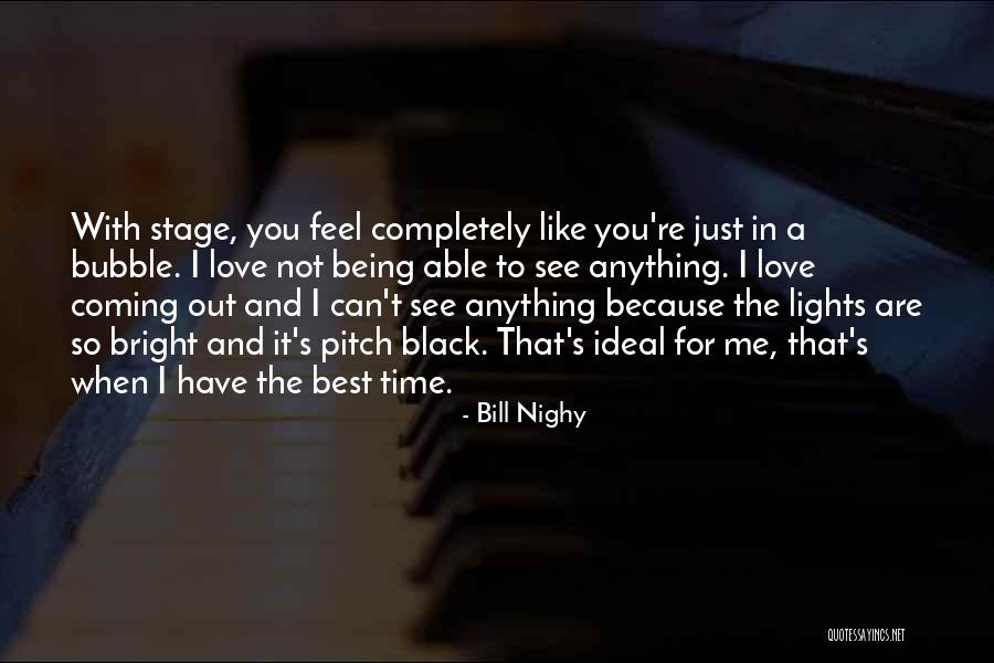 Bill Nighy Quotes 1401341