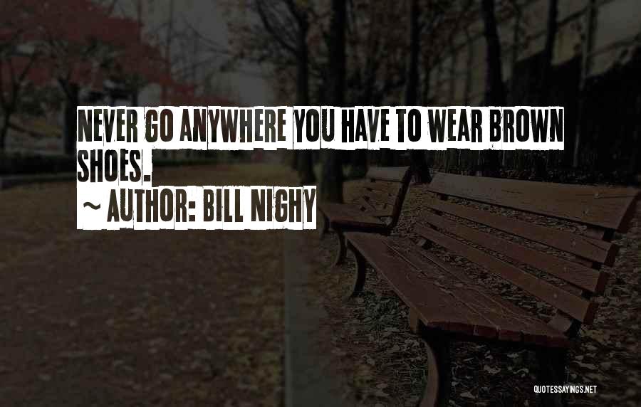 Bill Nighy Quotes 162367